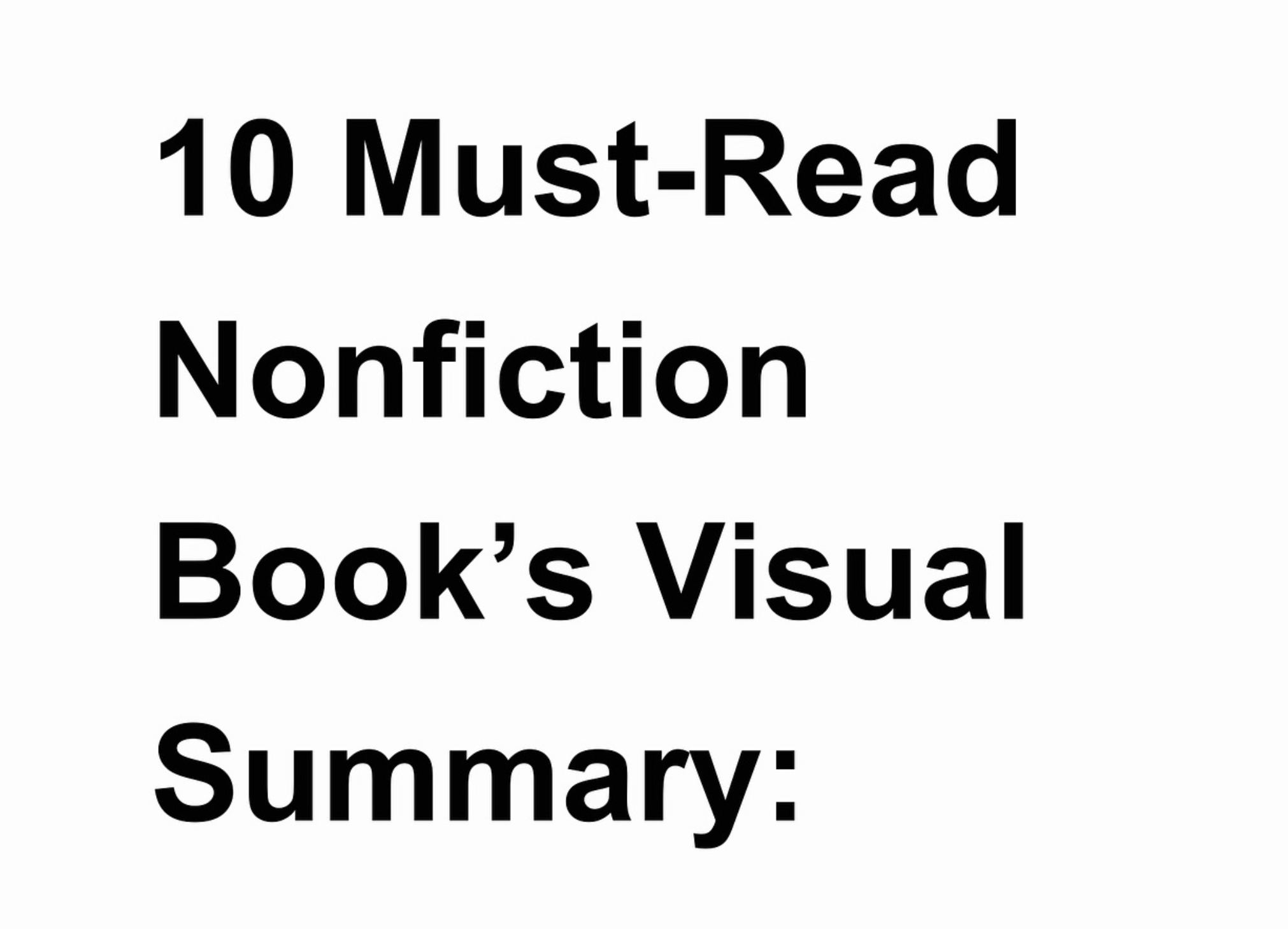 10 Must-Read Nonfiction Book's Visual Summary