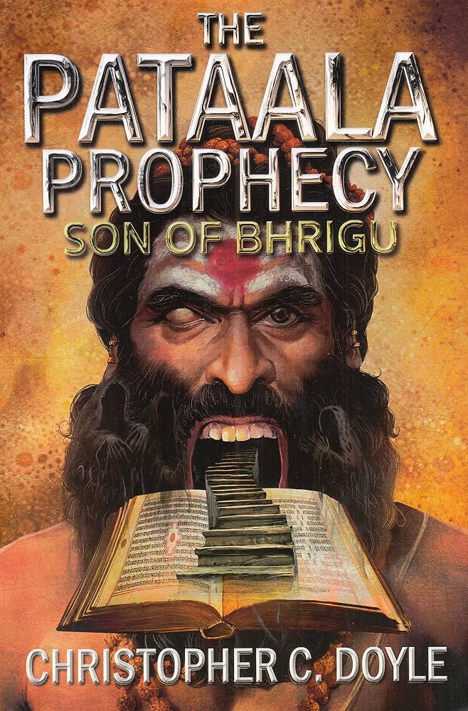 The Pataala Prophecy: Son of Bhrigu